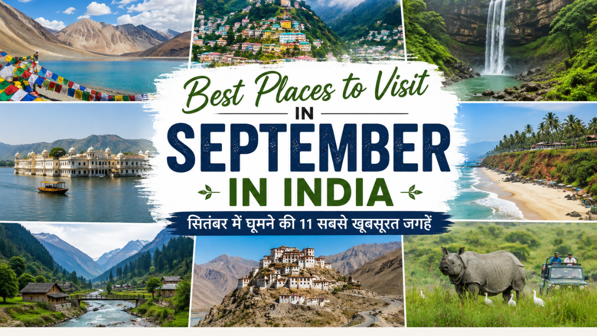 Best Places to Visit in September in India